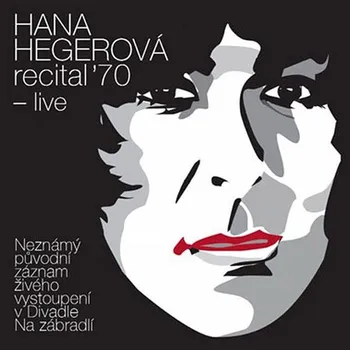 Česká hudba Recital '70 - live – Hegerová Hana [LP]