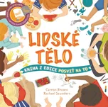 Posviť na to: Lidské tělo - Carron Brown, Rachael Saunders