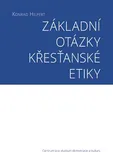 Základní otázky křesťanské etiky -…