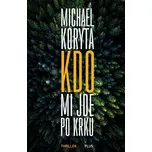 Kdo mi jde po krku - Michael Koryta