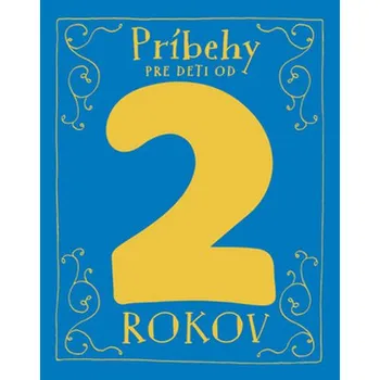 Pohádka Príbehy pre deti od 2 rokov - Svojtka (SK)