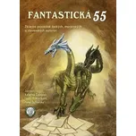 Fantastická 55: Zbierka poviedok…