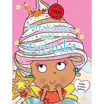 Zmrzlinová víla Zuzanka: Viac než 1000 samolepiek