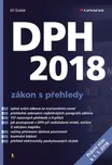 DPH 2018: zákon s přehledy - Jiří Dušek