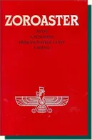 Zoroaster: Život a působení připravovatele cesty v Íránu - Integral