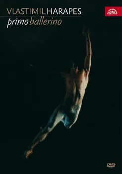 Česká hudba Primo ballerino – Vlastimil Harapes [DVD]