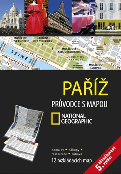 Paříž: Průvodce s mapou National Geographic - Cpress
