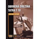 Obrněná drezína Tatra T18 - Pavel Lášek