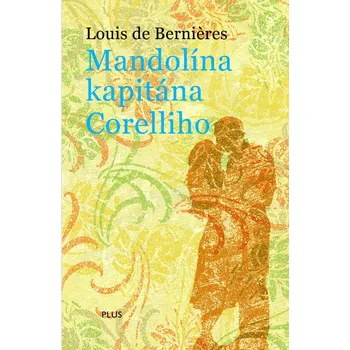 Mandolína kapitána Corelliho - Louis De…