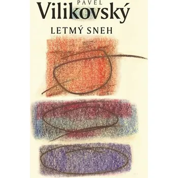 Letmý sneh - Pavel Vilikovský