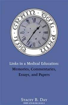 Literární biografie Tel Grain Tel Pain: Links in a Medical Education - Stacey B. Day (EN)