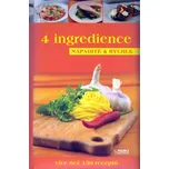 4 ingredience: Nápaditě & rychle - Rebo