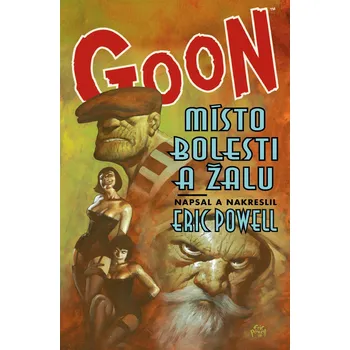 Goon 7: Místo bolesti a žalu - Eric…
