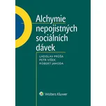 Alchymie nepojistných sociálních dávek…