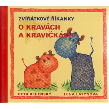 Pohádka O kravách a kravičkách kniha (Zvířátkové říkanky)