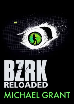 BZRK Reloaded - Michael Grant (CS)