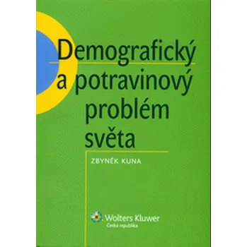 Recenze Demografický a potravinový problém světa - Zbyněk Kuna