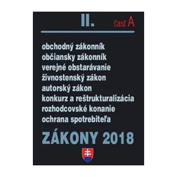 Zákony 2018 II časť A - Kolektív autorov