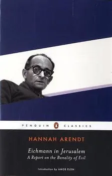 Eichmann in Jerusalem - Hannah Arendt (EN)
