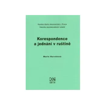 Korespondence a jednání v ruštině - Horvátová Marie