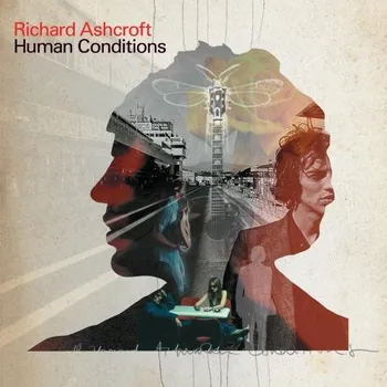 Zahraniční hudba Human Conditions - Richard Ashcroft [CD]
