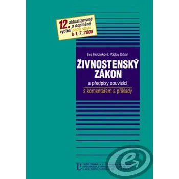 Živnostenský zákon 12 vydání - Horzinková Eva