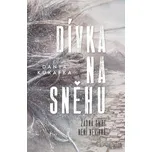 Dívka na sněhu - Danya Kukafka