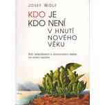 Kdo je, kdo není v hnutí Nového věku - Josef Wolf