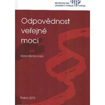 Odpovědnost veřejné moci - Klíma Karel a kolektiv