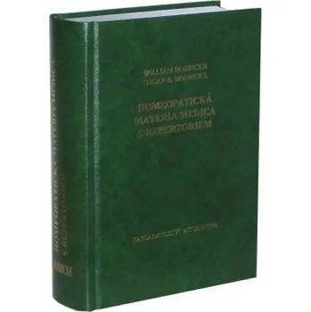 Homeopatická materia medica s repertoriem - William Boericke, Oscar E. Boericke
