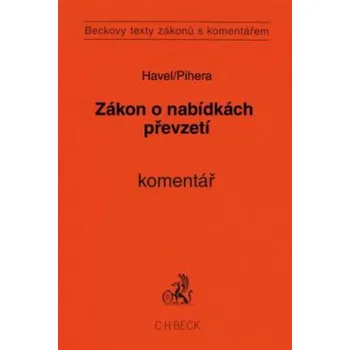 Zákon o nabídkách převzetí komentář - Havel Bohumil