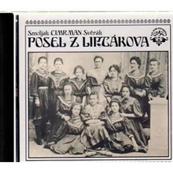 Posel z Liptákova - Divadlo Járy Cimrmana [CD]