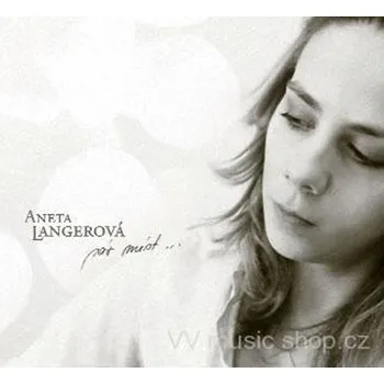 Česká hudba Pár míst - Aneta Langerová [2CD]