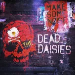 Make Some Noise - The Dead Daisies [CD]