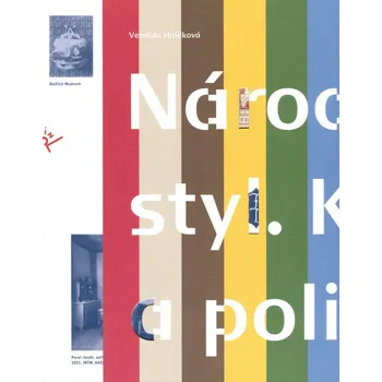 Recenze Národní styl: Kultura a politika - Vendula Hnídková