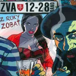 Z Ruky Zobat - Zva 12-28 Band [CD]