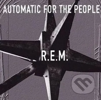Zahraniční hudba Automatic for the People - R.E.M. [LP]