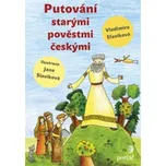 Putování starými pověstmi českými -…