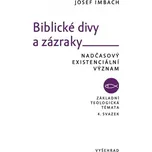 Biblické divy a zázraky: Nadčasový…