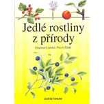 Jedlé rostliny z přírody - Dagmar…