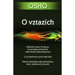 O vztazích: Nejdřív buď, pak měj vztah…