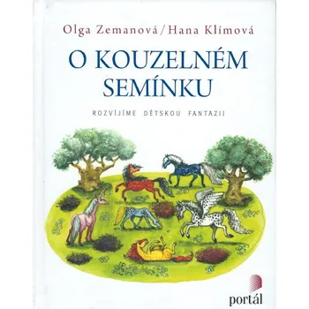 O kouzelném semínku: Rozvíjíme dětskou…