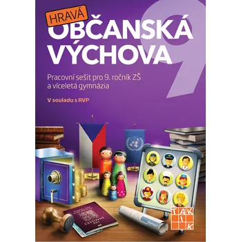 Hravá občanská výchova 9: Pracovní sešit pro 9.r. ZŠ - Taktik