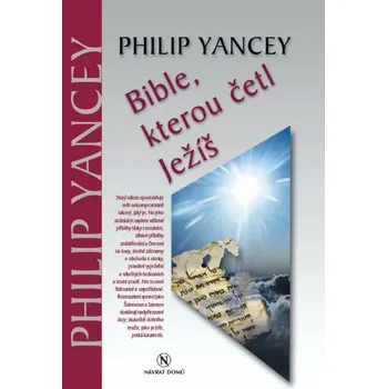 Bible, kterou četl Ježíš - Philip Yancey