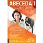 Abeceda mzdové účetní 2013 - Anag