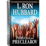 Príručka pre preclearov - L. Ron Hubbard