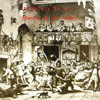 Zahraniční hudba Minstrel In Gallery -  Jethro Tull [CD]