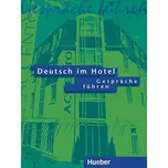 Deutsch im Hotel Gespräche führen -…
