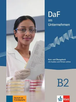 Německý jazyk DaF im Unternehmen B2 – Kurs/Übungsb. + online MP3 - Nadja Fügert, Regine Grosser, Claudia Hanke, Klaus Mautsch, Ilse Sander, Daniela Schmeiser