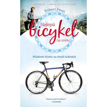 Literární biografie Recenze Najlepší bicykel na svete - Robert Penn